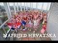 NAPRIJED HRVATSKA -Zagrepčanke i dečki (World cup 2018.)