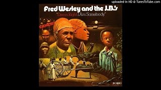 Fred Wesley & The JB's   Blow Your Head