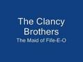 The Clancy Brothers - Maid of Fife-E-O