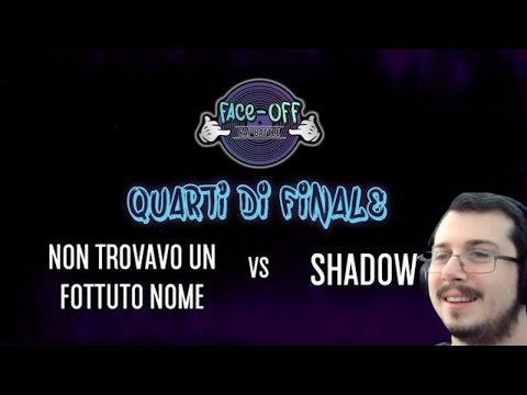 Reazione Face-Off 2019: N.T.U.F.N. vs SHADOW - Quarti di finale