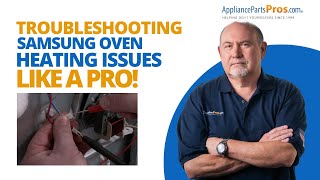 Fix Your Samsung Range Oven Heating Issues Now