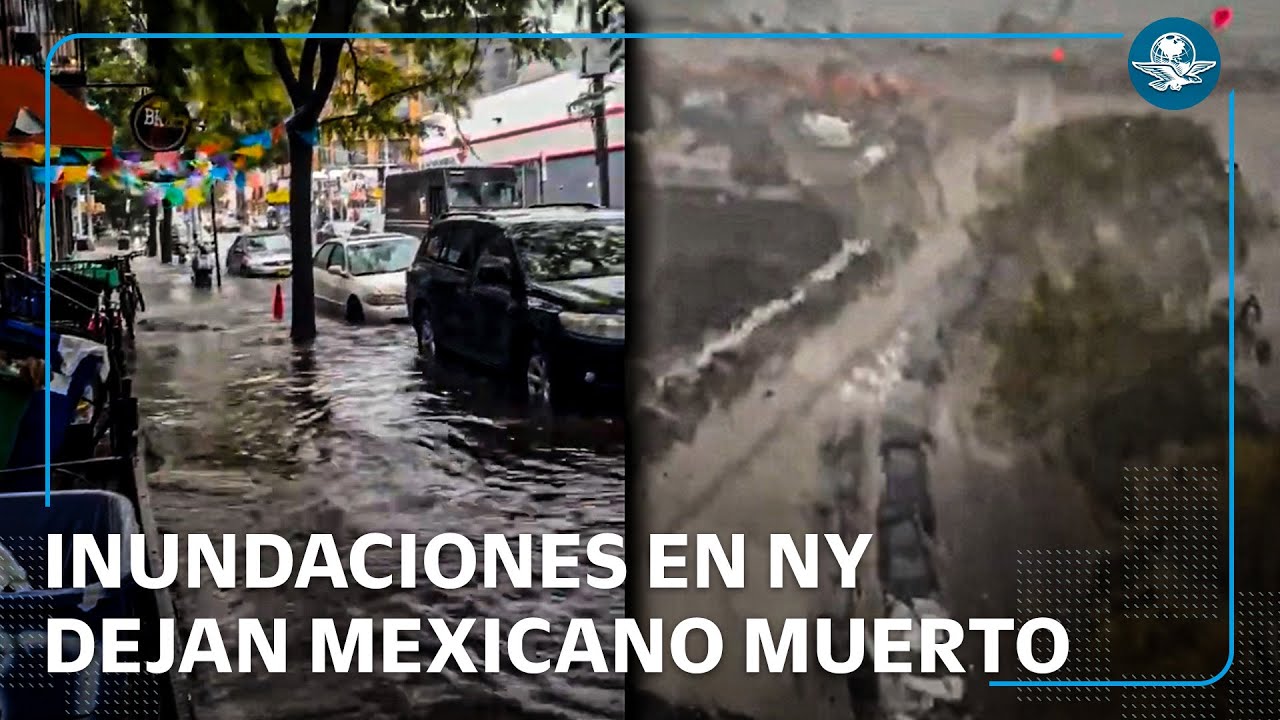 Muere mexicano en inundaciones ocurridas en Nueva York