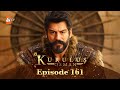 Kurulus Osman Urdu - Season 5 Episode 161