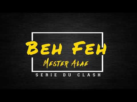 Mester Alae - BEH FEH (Official Aoudi)..Clach Don Bigg