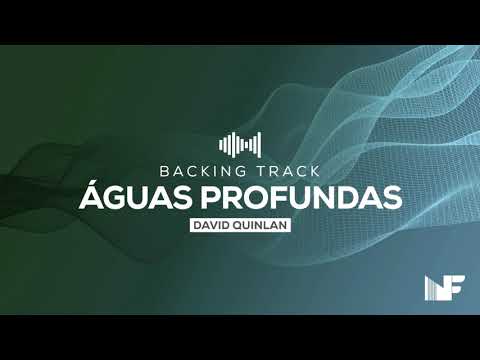 Águas Profundas (David Quinlan) Backing Track | Intro + Solo