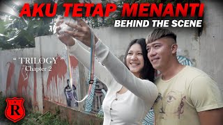 Download lagu Repvblik - AKu Tetap Menanti | Trilogy Chapter 2 (Behind the scene) mp3