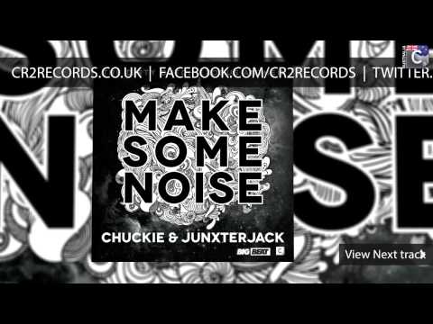 Chuckie & Junxterjack - Make Some Noise (Laidback Luke Remix)