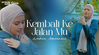 Download lagu KEMBALI KE JALAN-MU - Nabila Maharani mp3 Download lagu KEMBALI KE JALAN-MU - Nabila Maharani mp3
