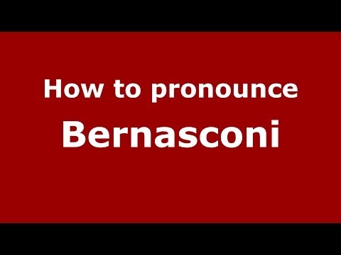 How to pronounce Bernasconi