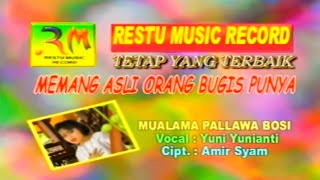 Download lagu Lagu Bugis Mualama Pallawa Bosi  - Yuni Yunianti mp3