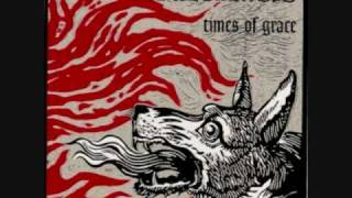 Neurosis Times of Grace