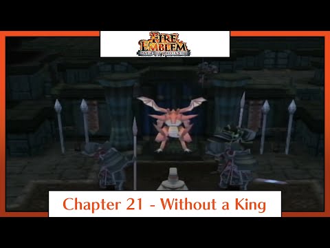 Fire Emblem: Path of Radiance | Playthrough | Chapter 21: Without a King