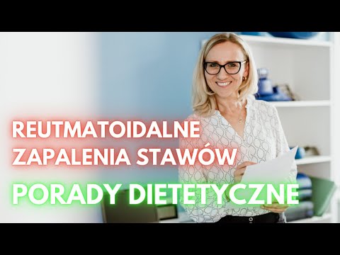 Dieta w Reumatoidalnym Zapalaniu Stawów. Jak zredukować stan zapalny?