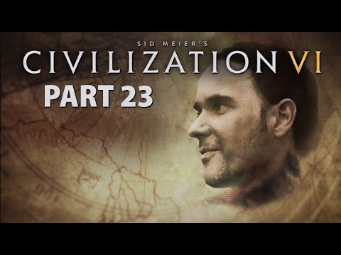 [23] Let's Play Civilization VI mit Dennis | 31.10.2016