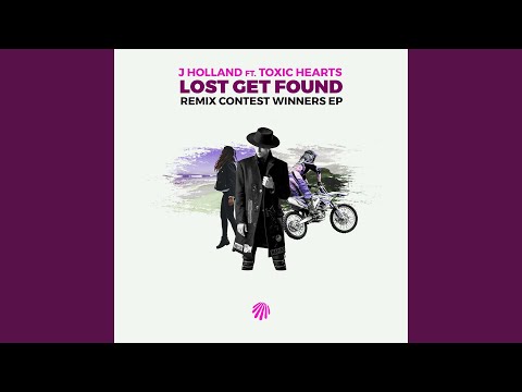 Lost Get Found (feat. Toxic Hearts) (DDRey Remix)
