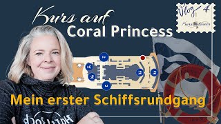 Schiffsrundgang Coral Princess – Meine Highlights & ehrliche Eindrücke von Bord I VLOG 4