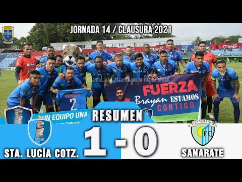 RESUMEN / Santa Lucía Cotz. 1 Vs Sanarate 0 / Jornada 14 / Torneo Clausura 2021