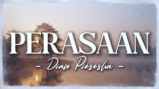 Download lagu Perasaan - Dian Piesesha [Lirik] | Lagu Kenangan Paling Menyentuh mp3