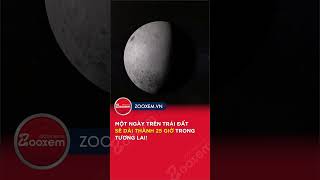 Một ngày trên Trái Đất dài 25 giờ trong tương lai