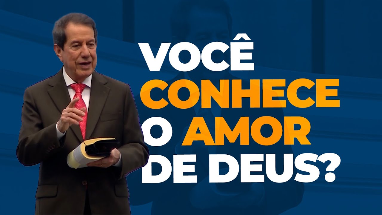 VOCÊ CONHECE O AMOR DE DEUS?