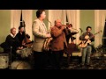 "I LOVE YOU, SAMANTHA": HOWARD ALDEN, HARRY ALLEN, DAN BARRETT and FRIENDS at CHAUTAUQUA 2011