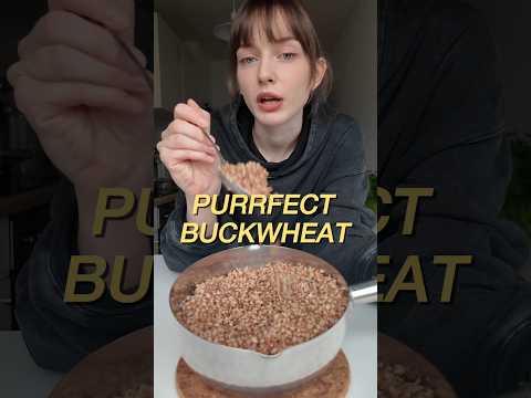 How to Cook Perfect Buckwheat