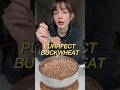 How To Cook Perfect Buckwheat