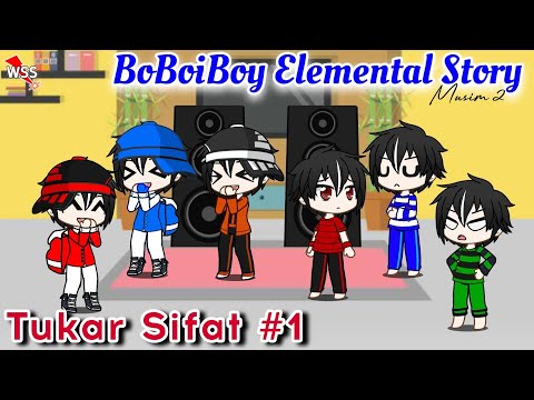 BoBoiBoy Elemental Story Season 2 || Swap Characters || Part 01