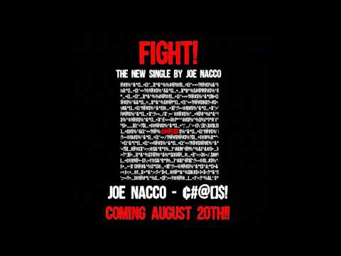 Joe Nacco - Fight! (New Single from ¢#@[]$!)