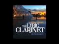 F. Gerard Errante - The Lyric Clarinet