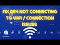 PS4 Fix Connection Issues Not Connecting To Wifi 2025