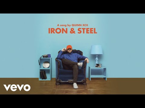 Quinn XCII - Iron & Steel (Official Audio)