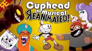 CUPHEAD THE MUSICAL: REanimated! (feat. Markiplier &amp; NateWantsToBattle) [by Random Encounters]