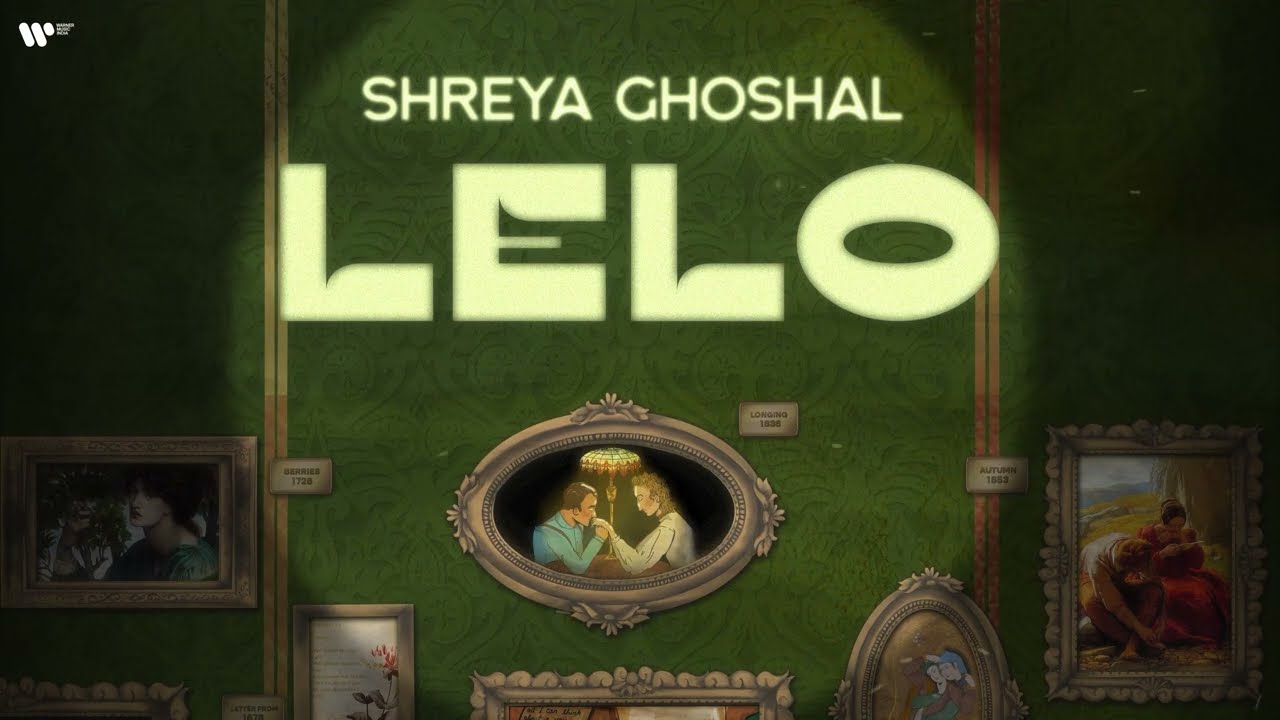 Lelo Lyrics – Shreya Ghoshal