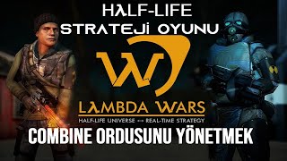 Lambda Wars: Half-Life Strateji Oyunu