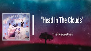 The Regrettes - Head In The Clouds (Lyrics)