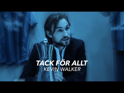 Tack för allt, Kevin Walker.