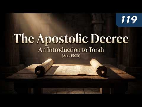 The Apostolic Decree | An Introduction to Torah (Acts 15:20) thumbnail