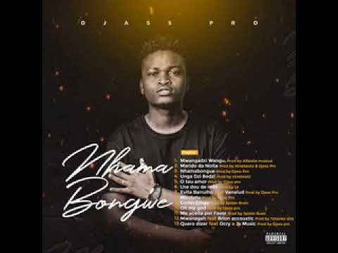 Djass Pro  -  Nhamabongwe[Álbum][2021]