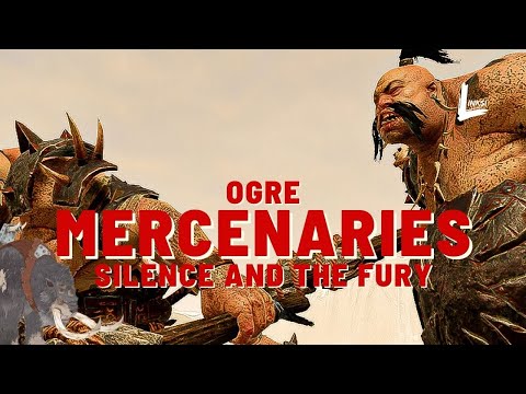 OGRE Mercenaries!! Silence and the Fury DLC, FLC updates Total War Warhammer 2