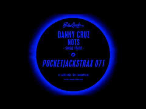 Danny Cruz - Nots (Original Mix) [PJT071]