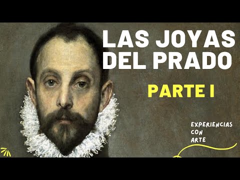 LAS JOYAS DEL MUSEO DEL PRADO. ¿Quieres conocer a fondo sus mejores obras? (1ª parte)