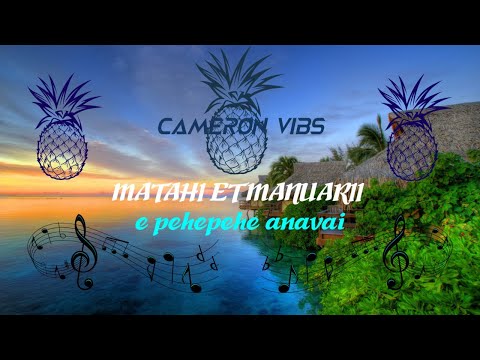 MATAHI ET MANUIARII - Vaitavae, Peheani
