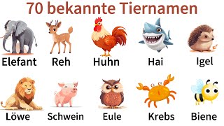 Deutsch Lernen| 70 Tierarten mit Artikel| Sprechen & Hören| A1-B1| Deu