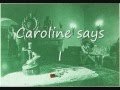 Lou Reed - Caroline says I (lyrics on clip)