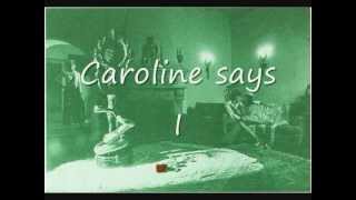 Lou Reed - Caroline says I (lyrics on clip)