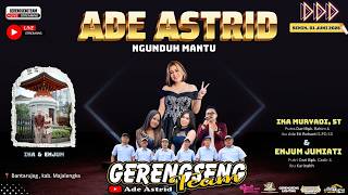 Download lagu 🔴LIVE 'ADE ASTRID X GERENGSENG TEAM | NGUNDUH MANTU | IKA & ENJUM | SENIN,01 JUNI 2026 | MAJALENGKA mp3 Download lagu 🔴LIVE 'ADE ASTRID X GERENGSENG TEAM | NGUNDUH MANTU | IKA & ENJUM | SENIN,01 JUNI 2026 | MAJALENGKA mp3