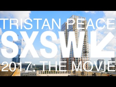 SXSW 2017: The Movie