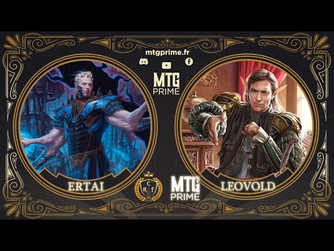 [TOP12 - REBROADCAST] ERTAI VS LEOVOLD -GRANDE FINALE #2- CHAMPIONNAT FRANCE DUEL COMMANDER 2023-MTG