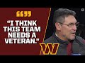 Washington coach Ron Rivera talks what his team needs at the quarterback position | CBS Sports HQ
